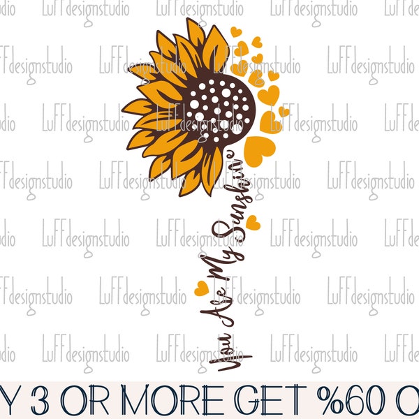 Sunflower SVG, You Are My Sunshine SVG, Valentine SVG, Daisy Svg, Love Svg, Hearts Png, Svg Files For Cricut, Sublimation Designs Downloads