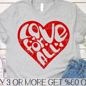 Amor para todos SVG, Coração de São Valentim SVG, LGBTQ SVG, Orgulho Gay SVG, Coração de Amor Png, Dxf, Arquivos SVG para Cricut, Downloads de designs de sublimação