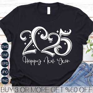 2025 SVG, Neujahr SVG, Frohes neues Jahr SVG, Weihnachts-Svg, Beliebte SVG, Png, Dateien für Cricut, Sublimation Designs Downloads