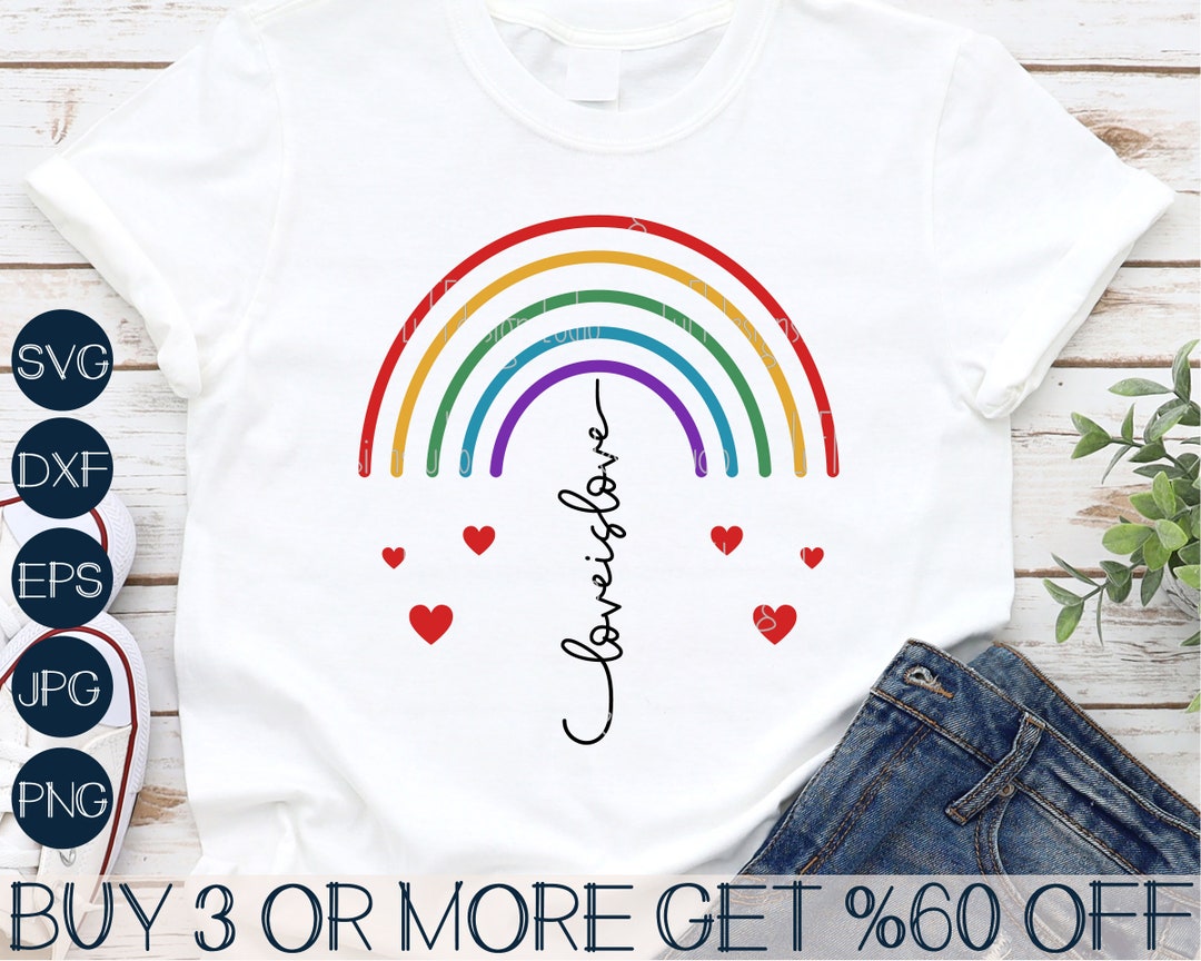 Love is Love SVG, Rainbow SVG, Valentines Day Shirt SVG, Lgbtq Svg ...