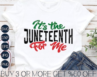 Juneteenth Svg, It Is The Juneteenth For Me SVG, Black History SVG, Melanin, Shirt, Png, Svg Files For Cricut, Sublimation Designs Downloads