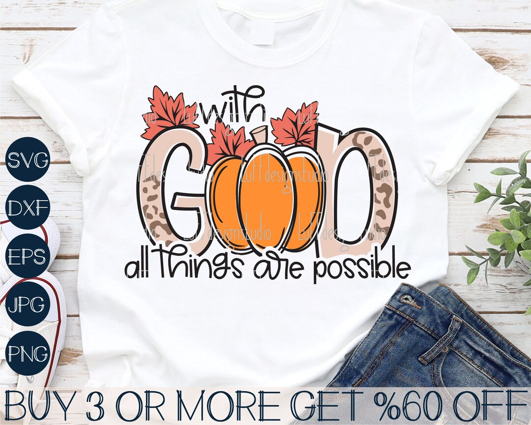 With God All Things Are Possible SVG - Thanksgiving Pumpkin (digital ...