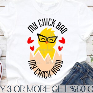 My Chick Bad My Chick Hood SVG, Pasqua divertente SVG, Pasqua ragazze SVG, Svg popolare, Png, file Svg per Cricut, download di disegni a sublimazione