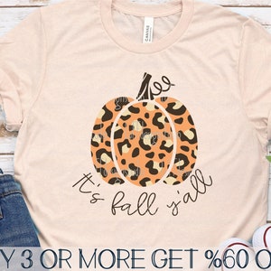 Its Fall Yall SVG, Leopard Pumpkin SVG, Fall SVG, Fall Shirt Png, Halloween, Thanksgiving, Files for Cricut, Sublimation Designs Downloads