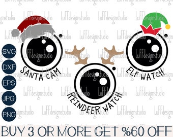 Santa Cam SVG, Christmas SVG, Elf Cam, Reindeer, Watch, Funny, Shirt, Png, Dxf, Files For Cricut, Silhouette, Sublimation Designs Downloads