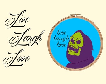 Skeletor Live Laugh Love Cross Stitch Pattern - Skeletor Meme - He-Man Masters Of The Universe Inspired