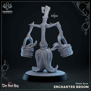 May include: A gray 3D printed miniature of an enchanted broom with two buckets. The broom is 43 mm tall and sits on a 25 mm base. The text "Enchanted Broom" is printed on the base.