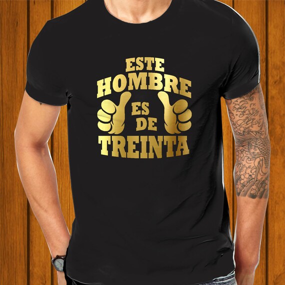 Este Hombre Es De Treinta Camiseta Feliz Cumpleanos Para Mi Etsy