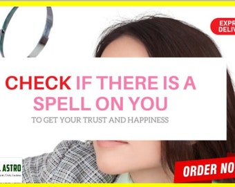 May include: A woman uses a magnifying glass to check if there is a spell on her. The text reads "CHECK IF THERE IS A SPELL ON YOU TO GET YOUR TRUST AND HAPPINESS" and "ORDER NOW".