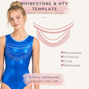 Op de afbeelding: Een digitaal sjabloon voor gymnastiekpakjes met een strass- en HTV-ontwerp. De tekst luidt RHINESTONE & HTV TEMPLATE, DESIGNED FOR GYMNASTICS LEOTARDS, Rhinestones, HTV/Vinyl, Cricut, Silhouette, DIGITAL DOWNLOAD, SVG, DXF, PNG, PDF.