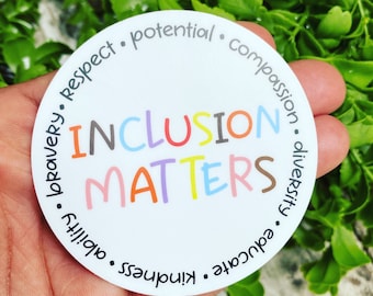 Inclusion Matters Vinyl Sticker, Weatherproof Sticker, Special Education Laptop Sticker, Water Bottle Decal, Diversity and Inclusion