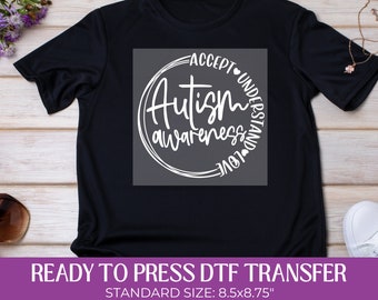 Autism Awareness Dtf Transfer, Ready to Press, Heat Transfer, Direct to Film, T-Shirt Transfer, DIY Custom Apparel, Autism Acceptance