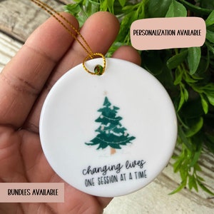 Changing Lives One Session at a Time Christmas Tree Ornament, ABA Christmas Gift, Therapist Christmas Ornament, Therapist Gift for Christmas