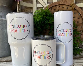 Inclusion Matters Tumbler, Inclusion Ice Coffee Cup, Inclusion Matters Cold Cup, Special Education Teacher Tumbler, Special Ed Teacher Gift