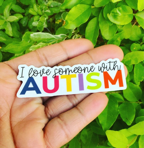 I Love Someone with Autism, Autism Awareness Sticker, Autism Water Bottle Sticker, Autism Laptop Sticker, Autism Mom Sticker, Autism Decal