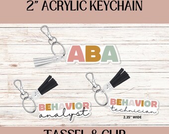 ABA Keychain, Acrylic Keychain with Suede Tassel, Behavior Analyst, ABA Supervisor, Behavior Technician, ABA Christmas Gift, Aba Therapy