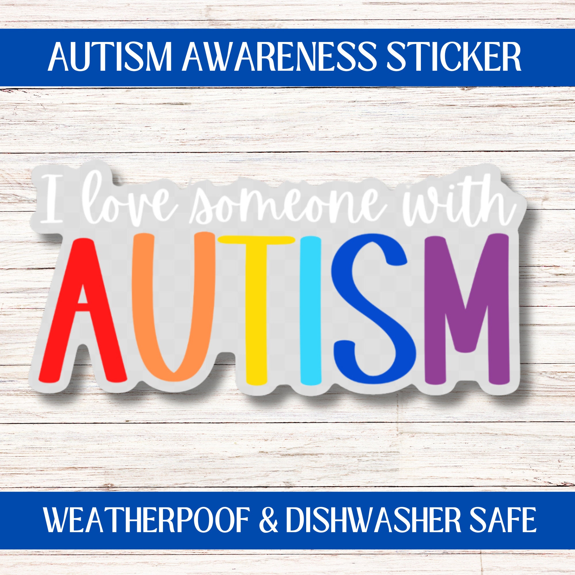 Autism Awareness Sticker, I Love Someone With Autism, Autism Advocate ...