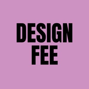 Design Fee