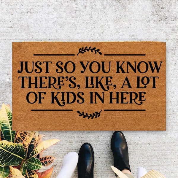 Just So You Know There s A Lot Of Kids In Here Png Etsy