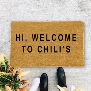 Hi, Welcome to Chili&#39;s., Closing Gift, Funny Door mat, New home gift, Wedding gift - 8
