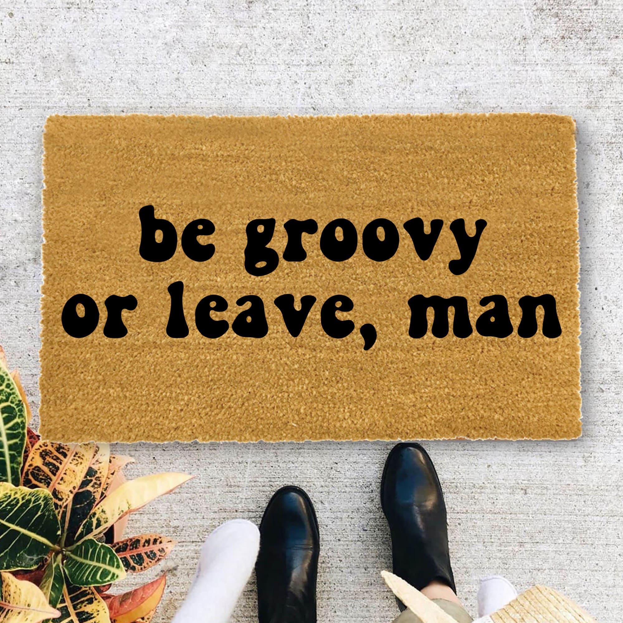 Personalized Be Groovy Or Leave Man Custom Family Doormat Funny Welcome Rug  Outdoor Decorative Doormat Evg43902