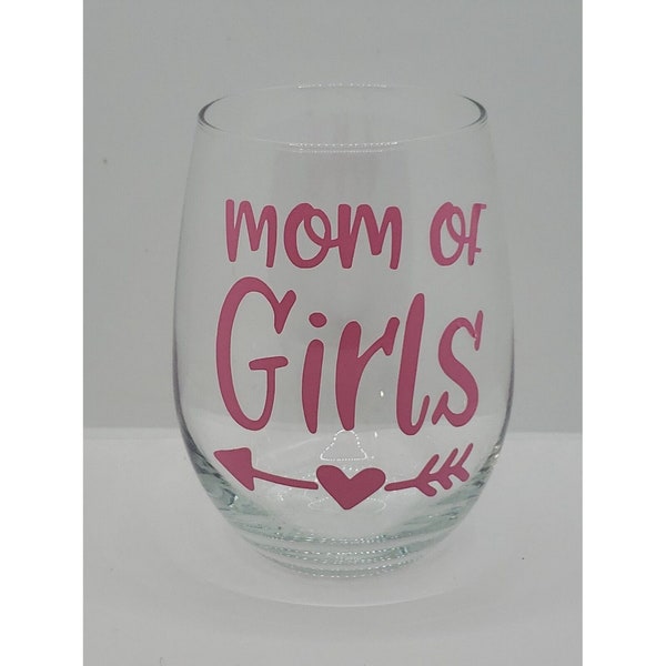 Mom of Girls - Vinyl 20 oz Stemless Wine Glass Personalize Customize sarcastic funny gift party merch present cup drink mother mom