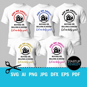 Realtor Svg Bundle, Ask Me About Buying or Selling a House Let Me Help You, Realtor Gift, Real Estate Shirt, SVG Files For Cricut, Jpg, Png