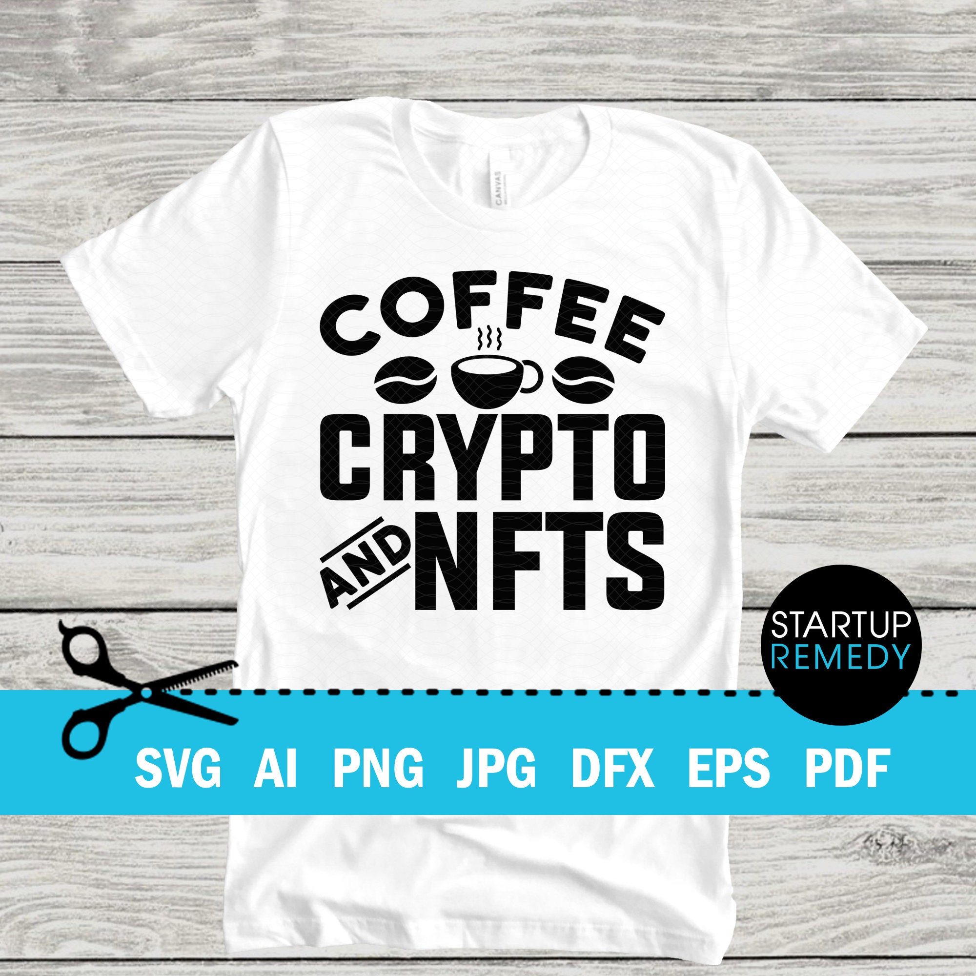 NFT Svg, Coffee Crypto and Nfts, Nft Prints, Nft Gift, NFT Mug, Svg Files  for Cricut, Png Files for Tshirt, Nft Template, Nft Download - Etsy