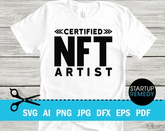NFT Svg, Certified NFT Artist, Nft Prints, Nft Gift, NFT Mug, Svg Files for Cricut, Png Files, Nft Template, Nft Download