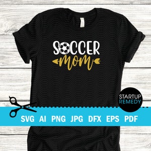 Soccer Mom SVG, Soccer Mom Shirt, Soccer Svg, Soccer Mom, Soccer Png, Soccer Shirt, Sports Svg, Mom Svg File, Cute Soccer Shirt, Cricuit, AI