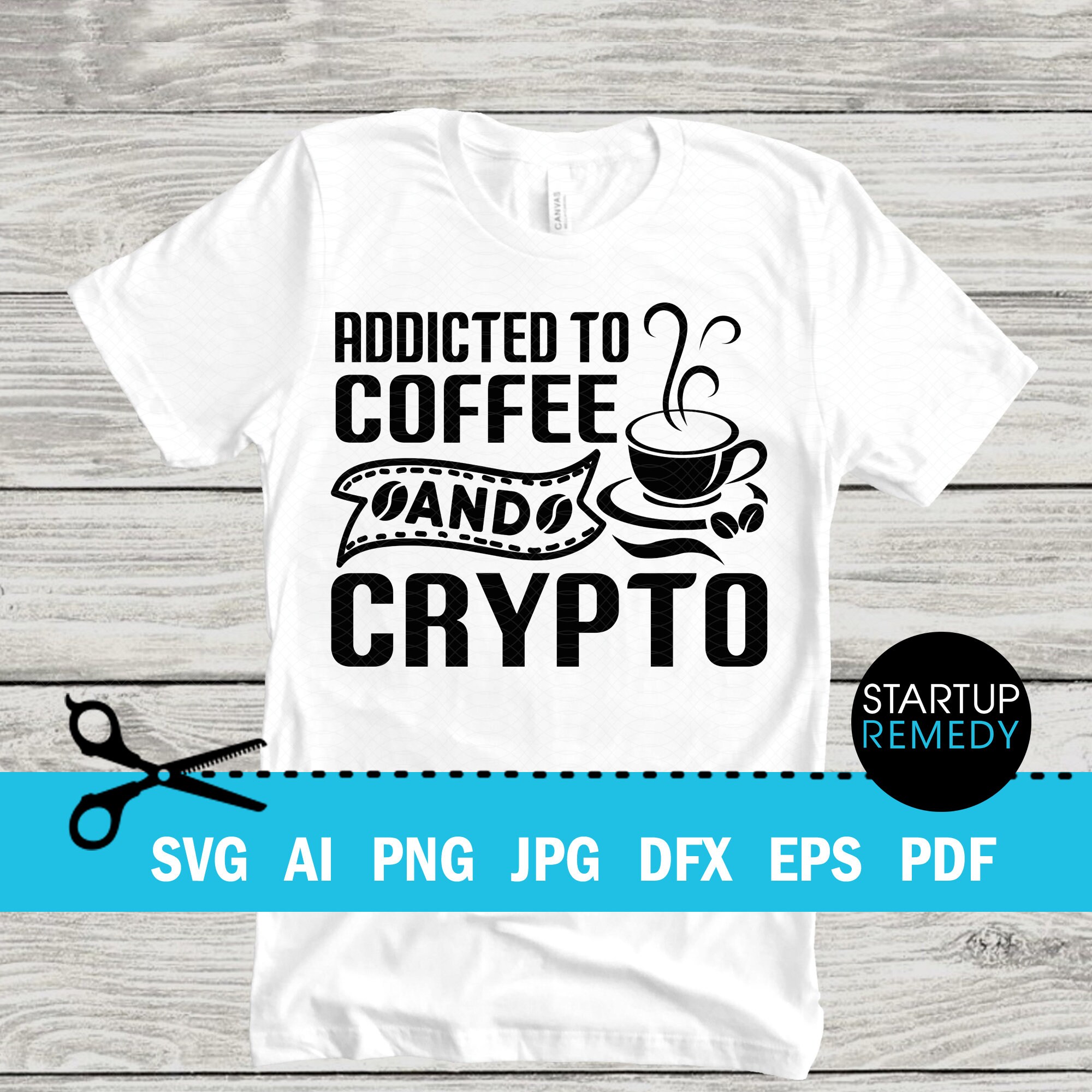 Crypto Svg Addicted to Crypto and Nfts, Nft Shirt, Nft Prints, Nft Gift,  NFT Mug, Svg Files for Cricut, Png Files, Nft Template, BTC Svg - Etsy