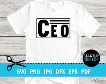 Ceo Entrepreneur Svg, Hustle Svg, Ambitious Svg, SVG Cut Files for Cricut, Svg for Shirts, Business SVG, Ceo SVG, Small Business