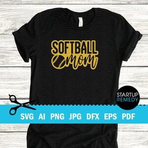 Softball Mom SVG, Softball Shirt, Softball Mom, Softball Svg, Proud Mom SVG, Softball Mom Png,  Sports Mom, SVG, Softball Mom Shirts, Ai