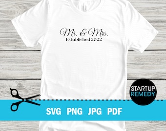 Mr and Mrs SVG, Marriage SVG, Bride and Groom Svg, Bridal Party Svg, I Do Crew Svg, Wedding Shirt SVG, This Is Us Svg, Just Married Svg