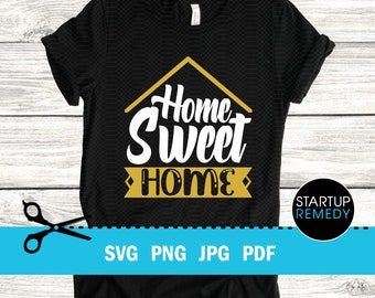 Home Sweet Home SVG, Realtor SVG, Real Estate SVG,  Cut File For Cricut, Jpg, Real Estate Signs, Real Estate Png, Realtor Gift, Sublimation