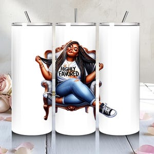 Highly Favored Black Queen 20oz Skinny Tumbler