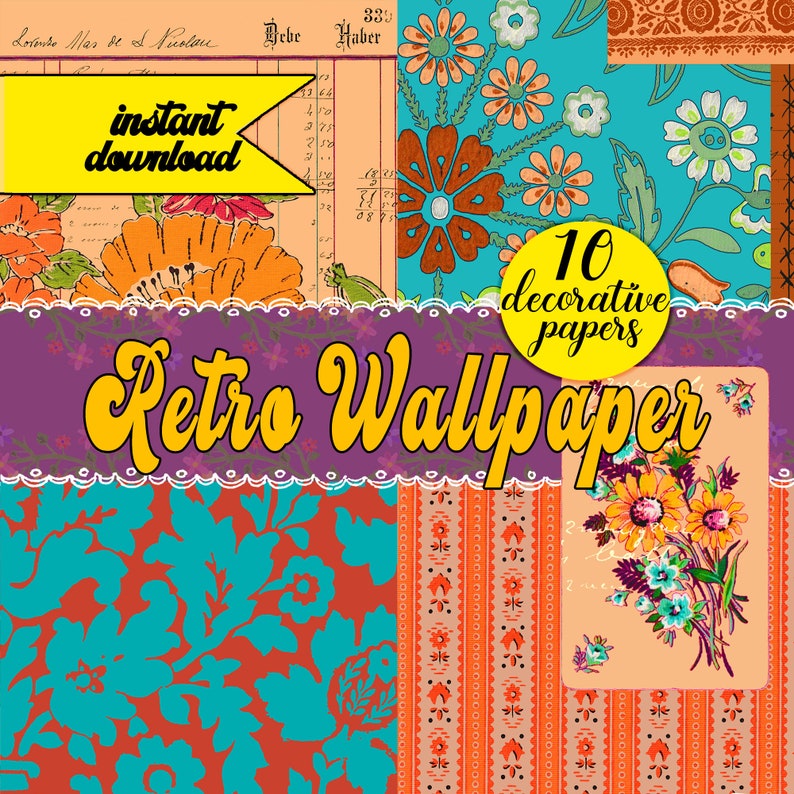 May include: A digital collage of 10 retro wallpaper designs featuring floral patterns in shades of orange, red, blue, and yellow. The text "Retro Wallpaper" is displayed in a bold, yellow font.