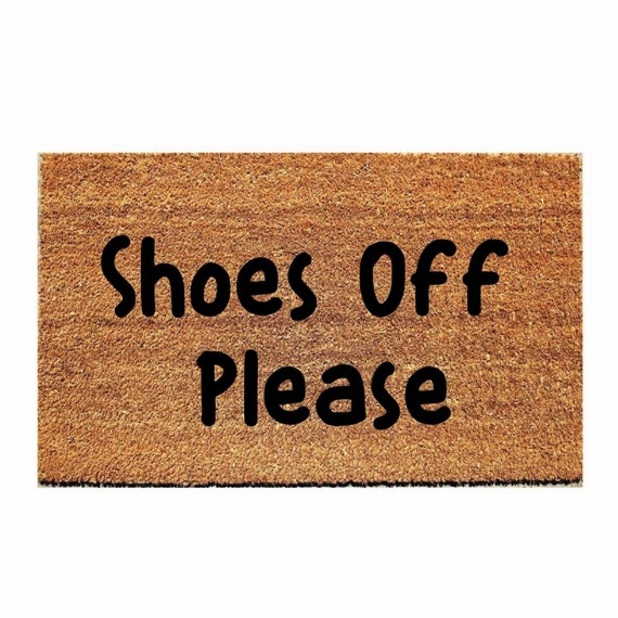 Shoes Off Door Mat No Shoes Doormat Front Door Mat Funny Etsy