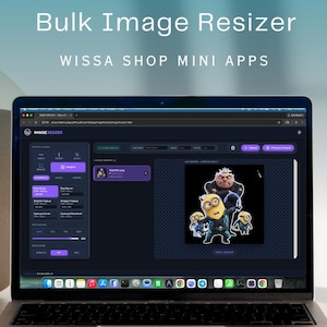 May include: A laptop displaying a software interface for image resizing. The screen shows the text "Bulk Image Resizer" and "WISSA SHOP MINI APPS". The interface includes options and a preview of an image featuring Minions characters.