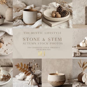 Könnte beinhalten: Eine Sammlung von Herbst-Stockfotos in neutralen Tönen. Die Bilder zeigen eine Tasse, Eicheln, Tannenzapfen, Kürbisse und eine Kerze. Der Text im Bild lautet "THE RUSTIC LIFESTYLE STONE & STEM AUTUMN STOCK PHOTOS 75+ GENERATED STOCK PHOTOS + BACKGROUNDS."