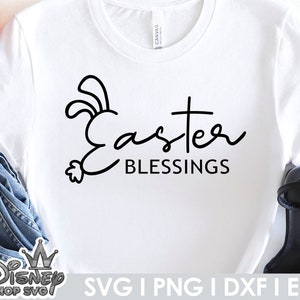 Easter Blessings Svg, Easter Bunny Svg, Easter Svg, Religious, Cross, Happy Easter, Christian, Jesus, Cricut, Silhouette, Cut File, Svg,Png