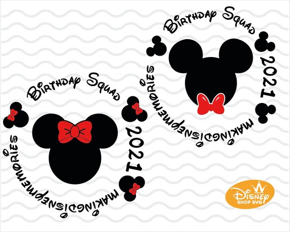 Download Birthday Squad 2021 Svg Minnie Disney Trip Mickey Family Etsy