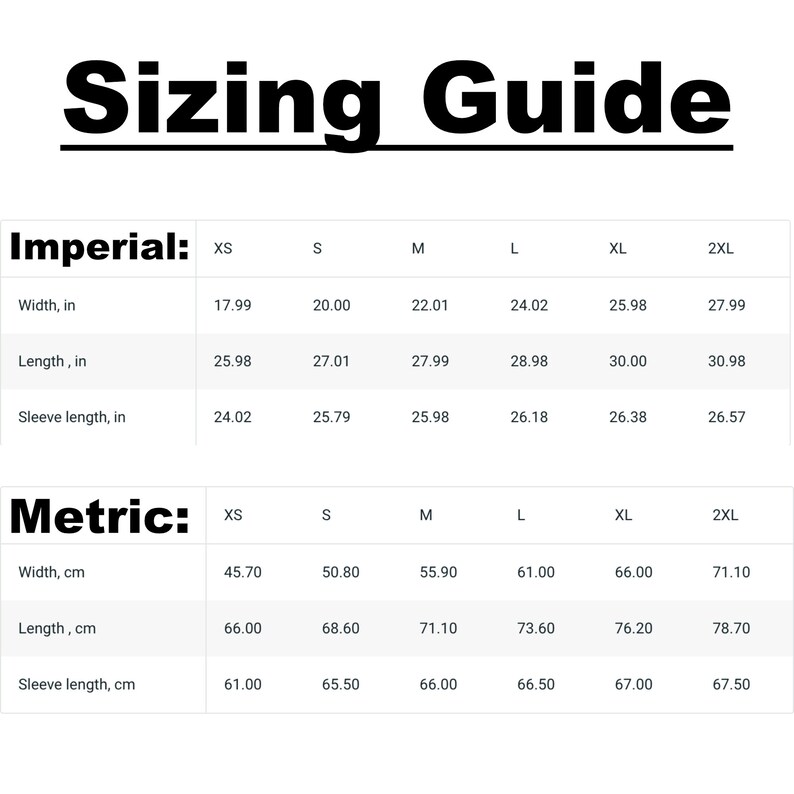 May include: Sizing guide for clothing in both imperial and metric measurements. The table shows sizes from XS to 2XL with corresponding measurements in inches and centimeters for width, length, and sleeve length.