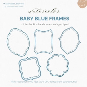 Baby Blau Aquarell Rahmen Clipart - 5 Vintage Hand gezeichnete Etikett PNGs | Transparenter Hintergrund | Dekorative Rahmen und Rahmen für Einladungen