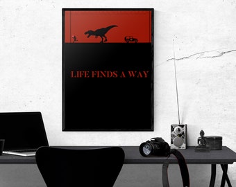 Jurassic Park Life Finds A Way Quote Inspired Minimal Art Wall Poster