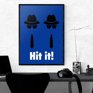 The Blues Brothers Movie Hit It Quote Minimal Art Poster