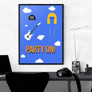 Wayne&#39;s World &quot;Party On&quot; Quote Minimalist - Poster