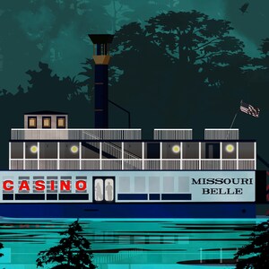 May include: A white riverboat with the words "MISSOURI BELLE" and "CASINO" on the side. The boat is docked in a dark blue body of water with trees in the background.