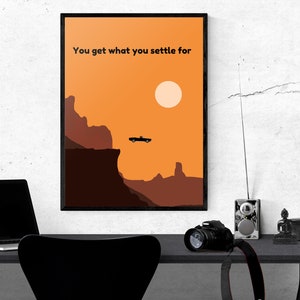 Thelma & Louise Movie You Get What Settle For Quote Minimal Wall Art Poster