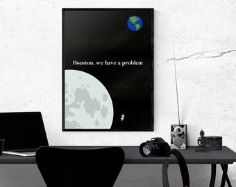 Apollo 13 Film Minimal Quote Houston We Have A Problem Wall Art Poster